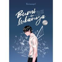 Bumi dan lukanya : kamu adalah tempat paling aman untuk pulang