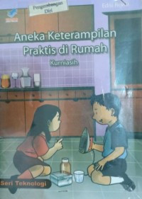 Aneka Ketrampilan Praktis di rumah