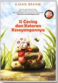 Si Cacing dan Kotoran Kesayangannya