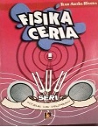Fisika Ceria Getaran dan Gelombang