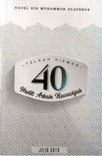 Telaah Hikmah 40 Hadits Arbain Nawawiyah