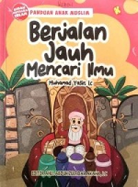 Berjalan jauh mencari ilmu