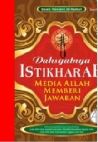 Dasyatnya Istikharah (Media Allah Memberi Jawaban)