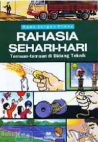 Rahasia Sehari-hari (Temuan-temuan di Bidang Teknik)