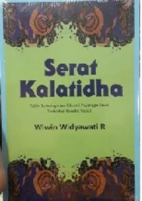 Serat Kalatidha (Tafsir Sosiologis Dan Filsofis Pujangga Jawa Terhadap Kondisi Sosial)