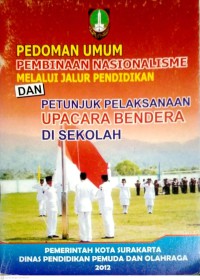 Pedaman Umum Pembinaan Nasionalisme melalui jalur pendidikan