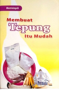 Membuat tepung itu mudah