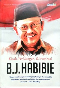 Kisah Perjuangan Inspirasi Bj. Habibie