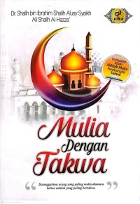 Mulia Dengan Takwa