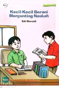 Kecil-kecil Berani Menyunting Naskah