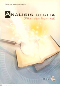 Analisis Cerita (Fiksi dan Non Fiksi)