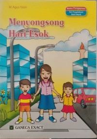 Menyongsong Hari Esok
