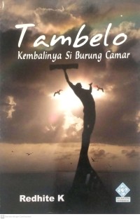 Tambelo kembalinya si burung camar