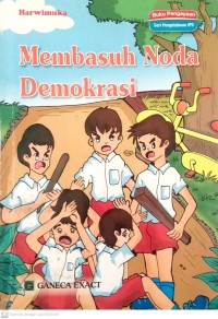 Membasuh Noda Demokrasi