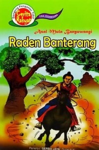 RADEN BANTERANG ASAL MULA BANYUWANGI