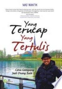 Yang Terucap Yang Tertulis