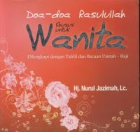 DOA-DOA RASULULLAH KHUSUS UNTUK WANITA