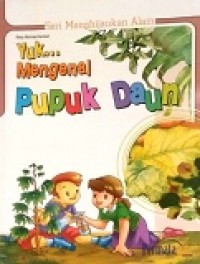 Yuk... Mengenal Pupuk Daun