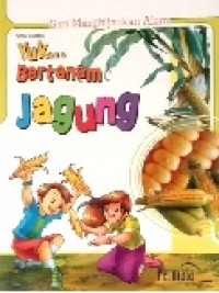 Yuk... Bertanam Jagung