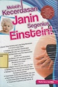 Melatih Kecerdasan Janin Segenius Einstein !