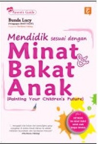 Mendidik Sesuai Dengan Minat Baca Dan Bakat Anak