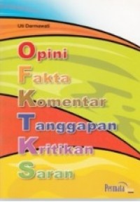 Opini, Fakta, Komentar, Tanggapan, Kritikan