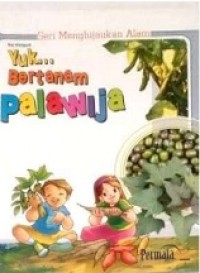 Yuk... Bertanam Palawija