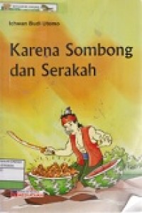 Karena Sombong Dan Serakah