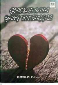 goresan rasa yang tertinggal (kumpulan Puisi)