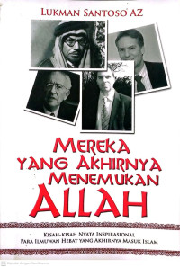 Mereka Yang Akhirnya Menemukan Allah