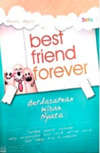 Best Friend Forever, berdasarkan kisah nyata