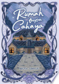 Rumah Tanpa Cahaya