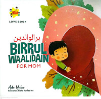 Love Book Birrul Walidain For Mom