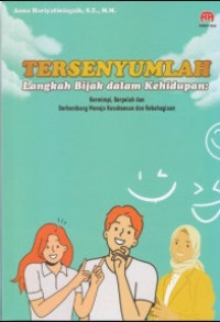 Tersenyumlah Langkah Bijak dalam Kehidupan
